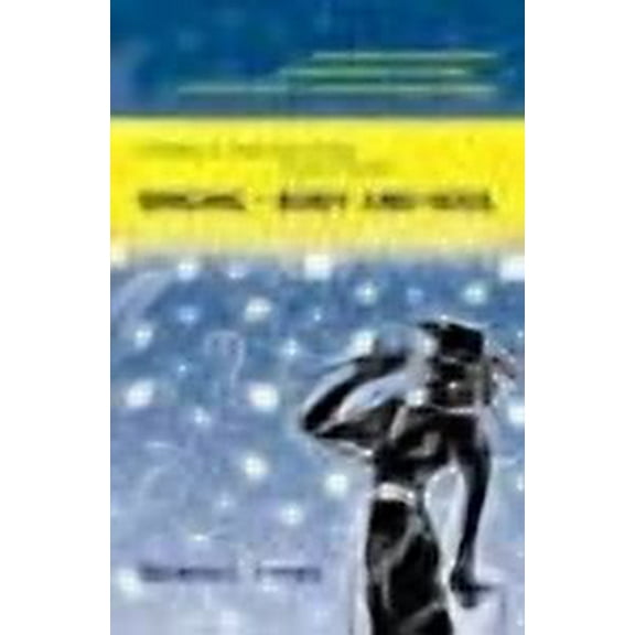 Singing - Body and Soul: A Medley of Fresh Ideas about Musical Theater (Paperback) by Barbara J Simon
