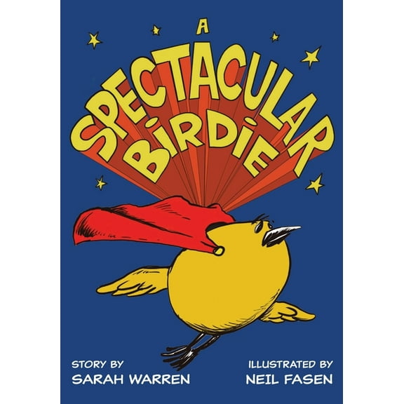 A Spectacular Birdie  Paperback  Sarah Warren