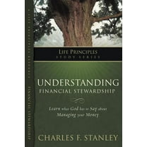Life Principles Study Understanding Financial Stewardship, (Paperback)