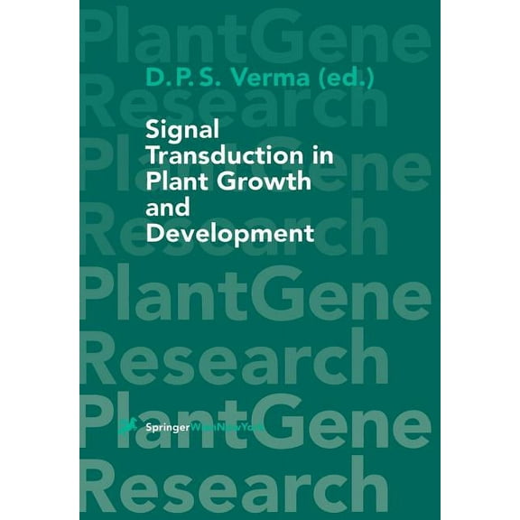 Plant Gene Research Signal Transduction in Plant Growth and Development, (Paperback)