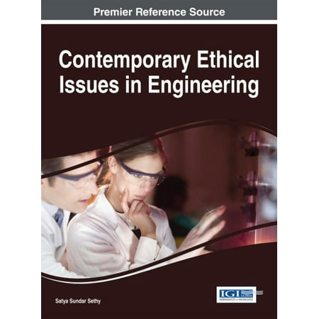 Ethical Issues In Engineering Ethical Issues In Engineering