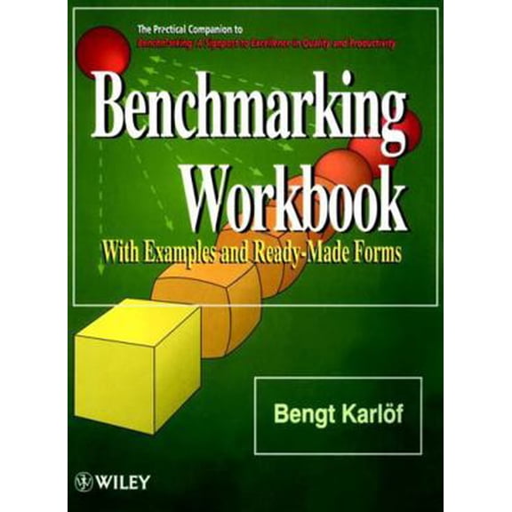 Pre-Owned Benchmarking Workbook: With Examples and Ready-Made Forms (Paperback) 0471955876 9780471955870