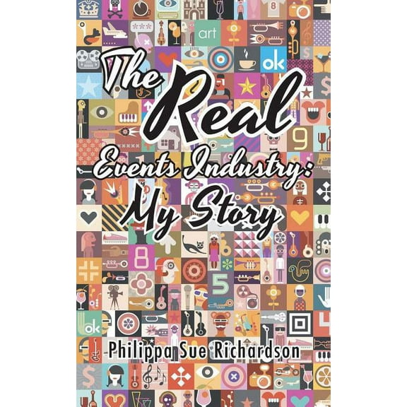 The Real Events Industry (Paperback)