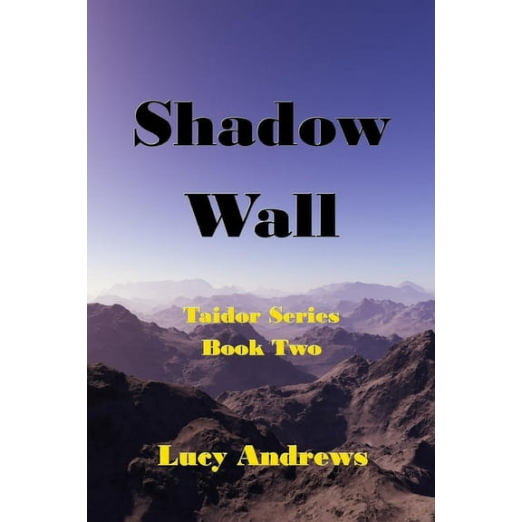 Taidor: Shadow Wall (Series #2) (Paperback)