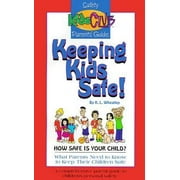 Safety Kids Club Keeping Kids Safe : How Safe Is Your Child?, Used [Paperback]