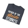 thumbnail image 4 of Father Of The Bride Scan For Payment Funny Wedding Art Unisex T-Shirt, 4 of 6