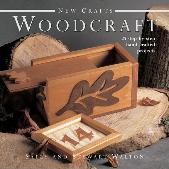 New Crafts: Woodcraft : 25 step-by-step hand-crafted projects (Hardcover)