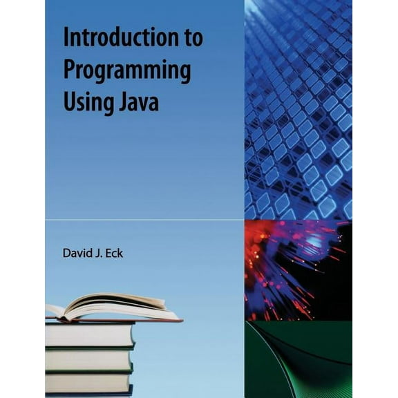 Introduction to Programming Using Java, (Paperback)