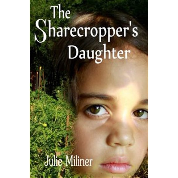 Pre-Owned The Sharecropper's Daughter (Paperback)