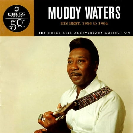 Muddy Waters: His Best 1956-64