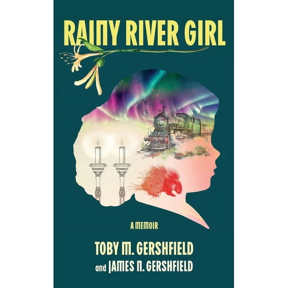 Rainy River Girl: A Memoir, (Hardcover)