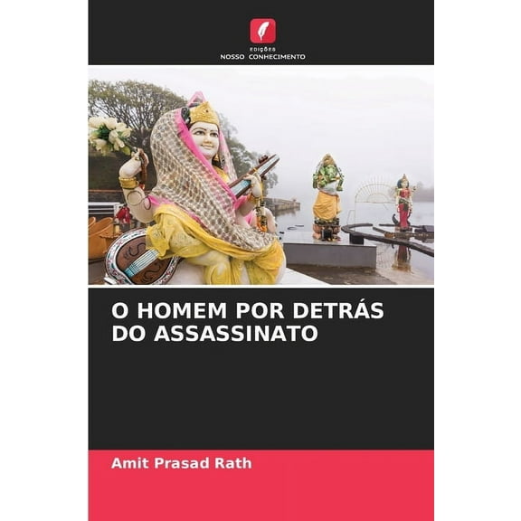 O Homem Por Detrás Do Assassinato, (Paperback)