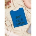 thumbnail image 3 of "Don't Call It A Dream, Call It A Plan" Black Quote Women Royal Blue T-Shirt, Female Large, 3 of 4
