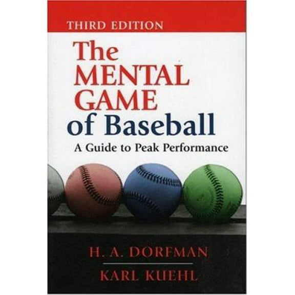 Pre-Owned The Mental Game of Baseball: A Guide to Peak Performance (Paperback) 1888698543 9781888698541