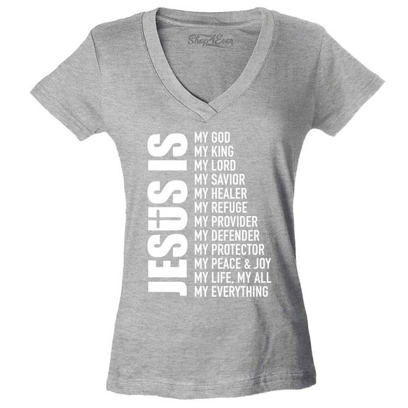 Shop4Ever Women's Jesus Is My Everything My God My Savior Christian Slim Fit V-Neck T-Shirt X-Small Sports Grey