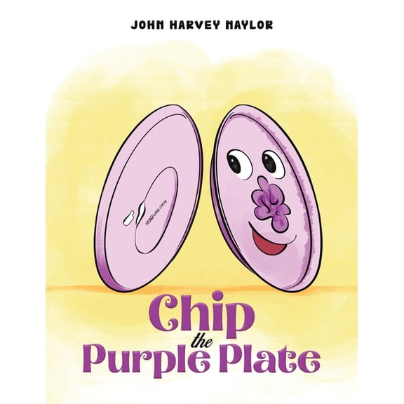 Chip the Purple Plate, (Paperback)