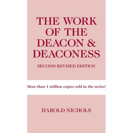 The Work of the Deacon & Deaconess