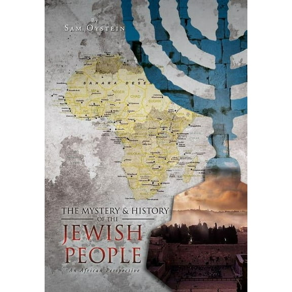 The Mystery & History of the Jewish People (Hardcover)