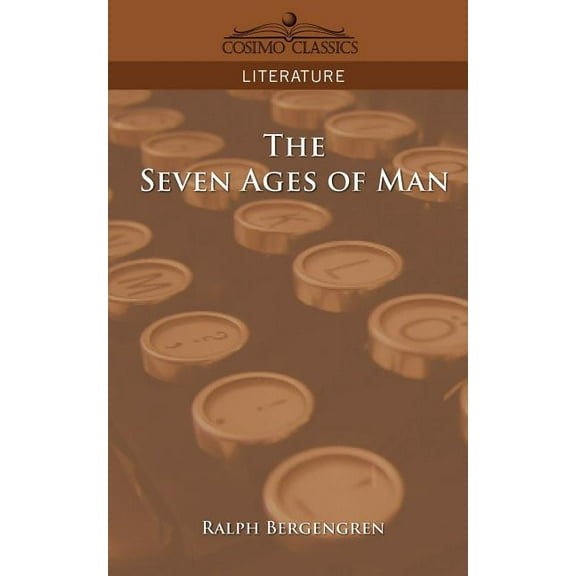 The Seven Ages of Man (Paperback)