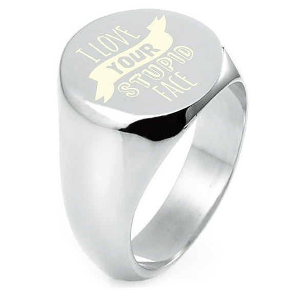 Sterling Silver I Love Your Stupid Face Engraved Round Flat Top Polished Ring