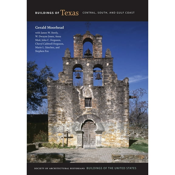 Buildings of the United States Buildings of Texas: Central, South, and Gulf Coast, (Hardcover)