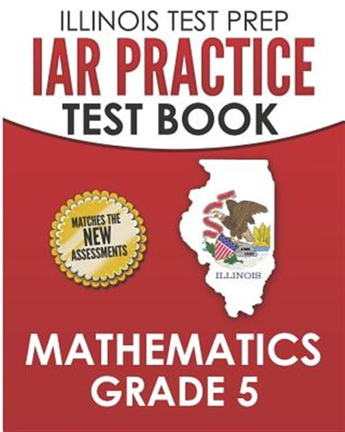 Pre-Owned Illinois Test Prep Iar Practice Test Book Mathematics Grade 5 ...