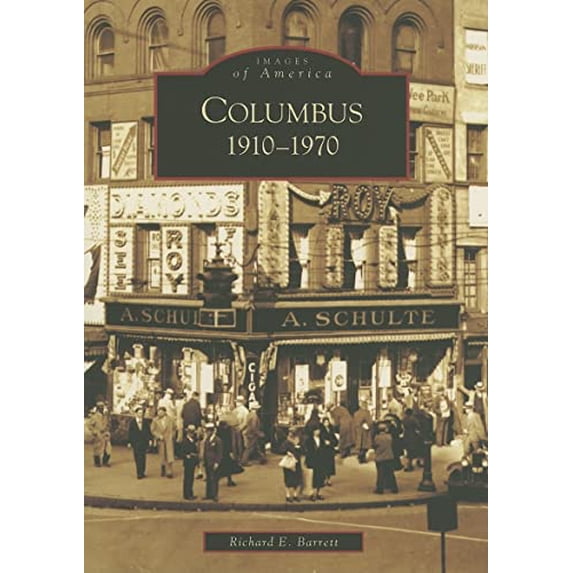 Pre-Owned Columbus: 1910-1970 (Paperback) 0738540579 9780738540573