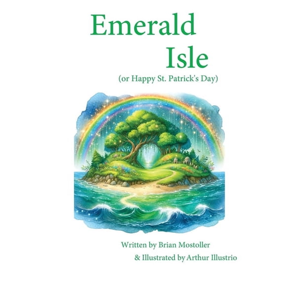 Emerald Isle: (or Happy St. Patrick's Day) (Paperback)