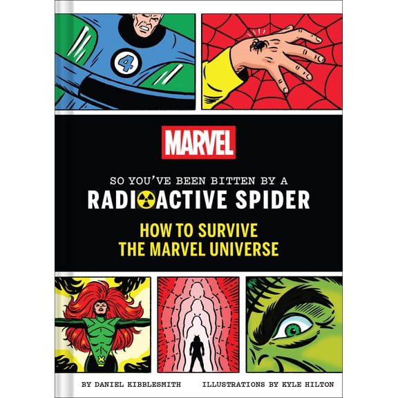 Pre-Owned Marvel So You've Been Bitten by a Radioactive Spider: How to Survive the Marvel Universe (Hardcover) 1797233548 9781797233543