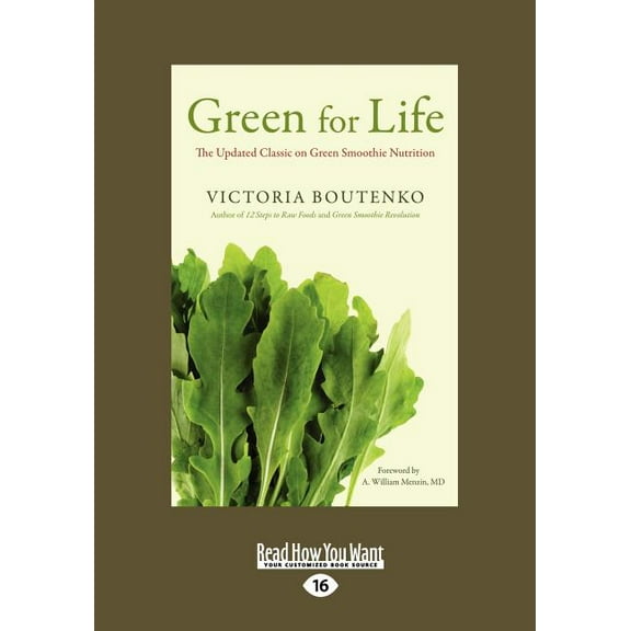 Green for Life: The Updated Classic on Green Smoothie Nutrition (Large Print 16pt), (Paperback)