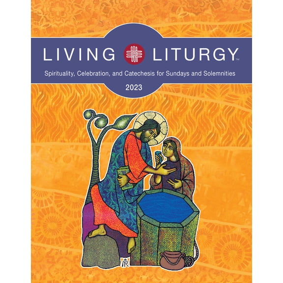 Pre-Owned Living Liturgy(tm): Spirituality, Celebration, and Catechesis for Sundays and Solemnities, Year a (2023) (Paperback) 0814666086 9780814666081