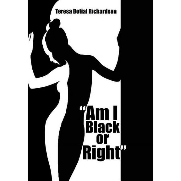 "Am I Black or Right" (Hardcover)