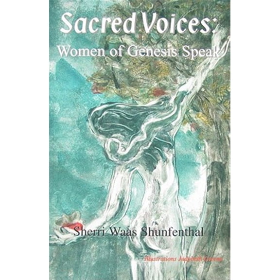 Pre-Owned Sacred Voices: Women of Genesis Speak (Paperback) 1929763077 9781929763078