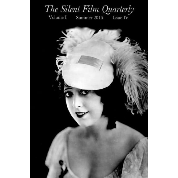Silent Film Quarterly Issue 4 (Paperback)
