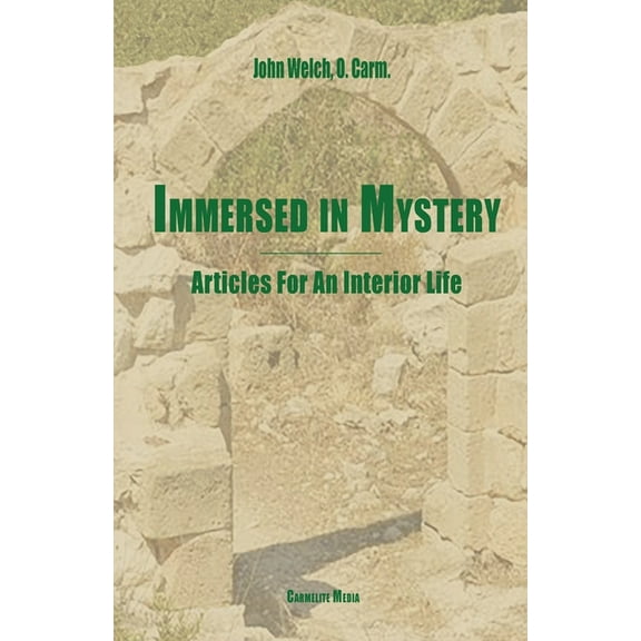 Immersed in Mystery: Articles For An Interior Life, (Paperback)