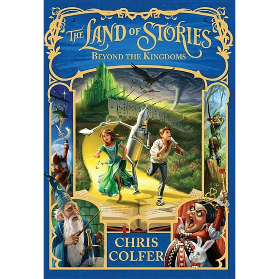 Land of Stories The Land of Stories: Beyond the Kingdoms, Book 4, (Hardcover)