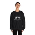 thumbnail image 4 of Make Love not War Unisex Heavy Blend™ Crewneck Sweatshirt (S, Black), 4 of 4