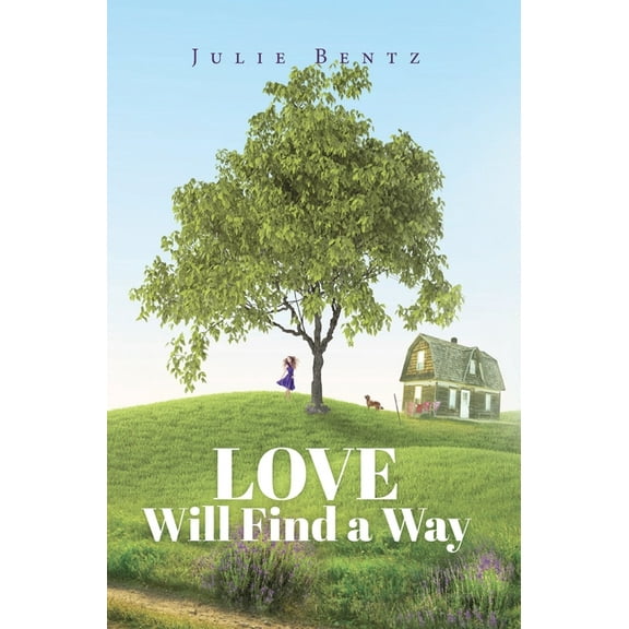 Love Will Find a Way, (Hardcover)
