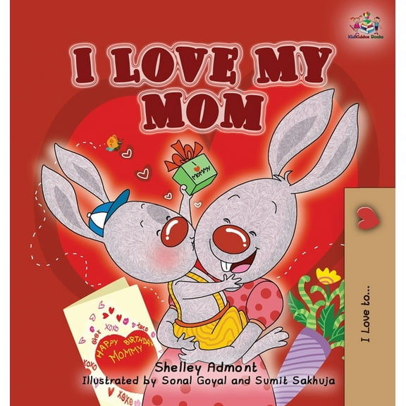 I Love To... I Love My Mom, (Hardcover)