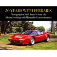 thumbnail image 6 of 50 Years with Ferraris: Photographer Neill Bruce's Story of a Lifetime Working with Maranello Concessionaires, (Hardcover), 6 of 7