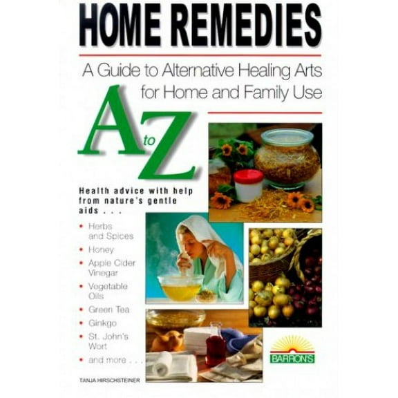 Pre-Owned Home Remedies A to Z: The Best and Natural Paperback - GOOD