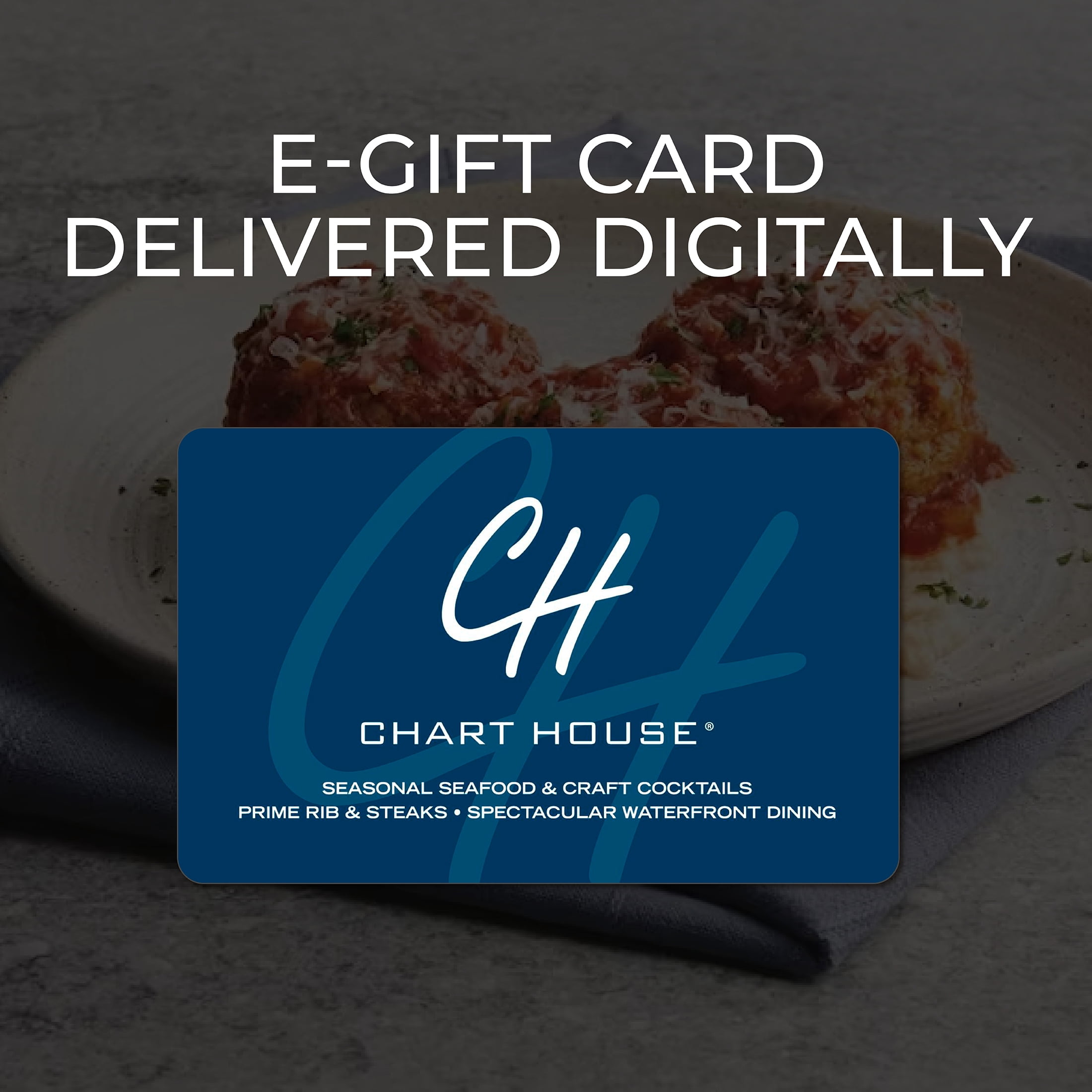 Chart House eGift Card [Email Delivery]