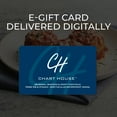 thumbnail image 2 of Chart House eGift Card [Email Delivery], 2 of 5