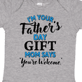 thumbnail image 4 of Inktastic I'm Your Fathers Day Mom Says You're Welcome Boys or Girls Baby Bodysuit, 4 of 5