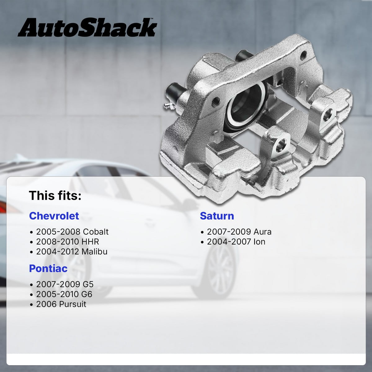 AutoShack Rear Brake Caliper for Chevrolet, Pontiac & Saturn, Malibu 2004-2012 G6 2005-2010 Cobalt 2005-2008 HHR 2008-2010 Ion 2004-2007 Aura 2007-2009, FWD L4 2.0L 2.2L 2.4L V6 3.5L 3.6L 3.9L, Left