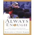 thumbnail image 1 of Always Enough: God's Miraculous Provision Among the Poorest Children on Earth, 1 of 1