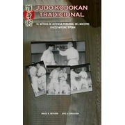 Judo Kodokan Tradicional. EL mtodo de defensa personal de Kyuzo Mifune 10dan (Hardcover)