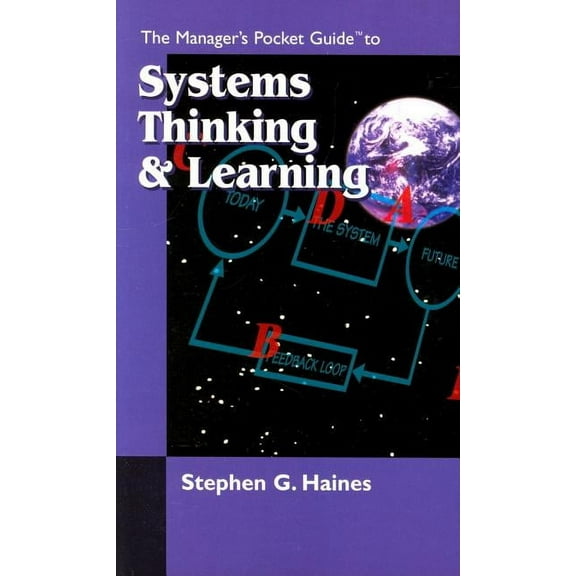 The Manager's Pocket Guide to Systems Thinking and learning, (Paperback)