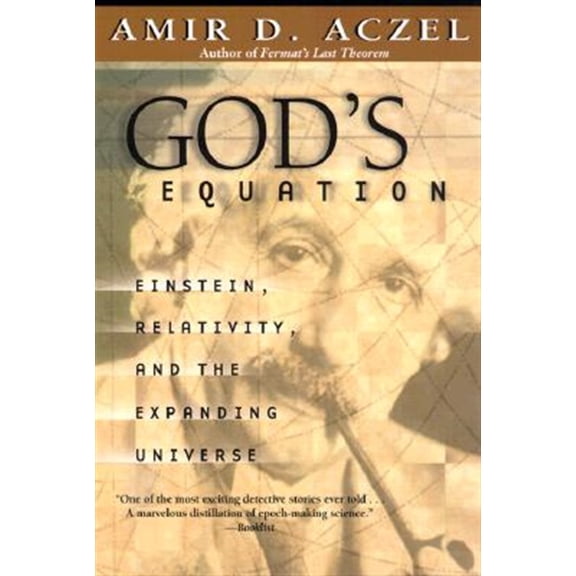 Pre-Owned God's Equation: Einstein, Relativity, and the Expanding Universe (Paperback) 0385334850 9780385334853