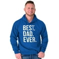 thumbnail image 3 of Best Dad Ever Fathers Day Gift Hoodie Hooded Sweatshirt Men Brisco Brands M, 3 of 6